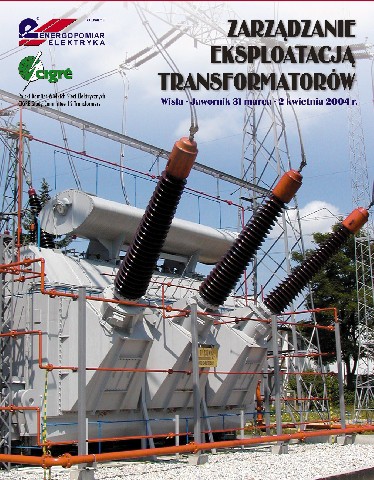 Zarządzanie Eksploatacją Transformatorów – Wisła 2004